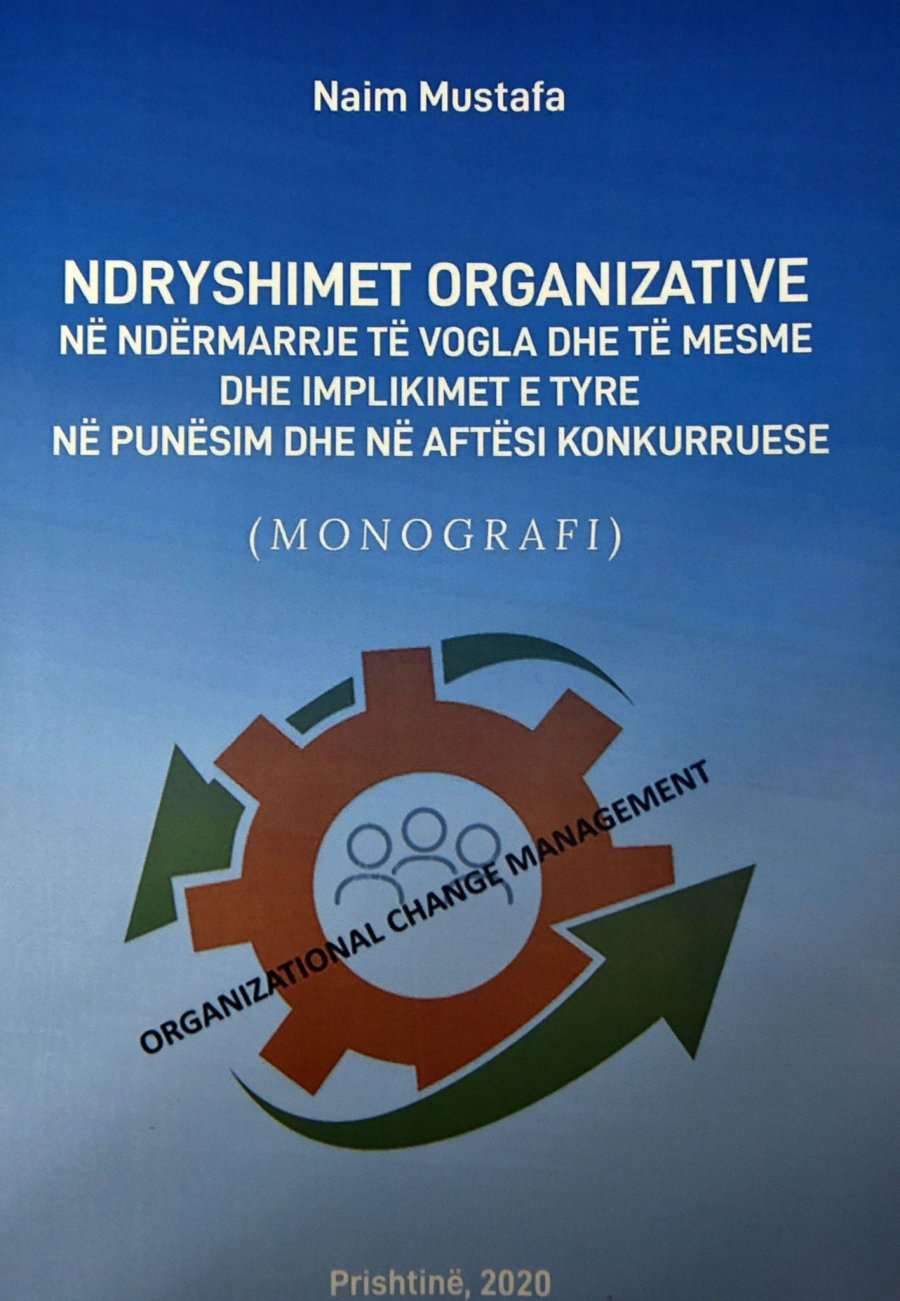 Publikohet monografia për ndryshimet organizative në ndërmarrje të vogla dhe të mesme