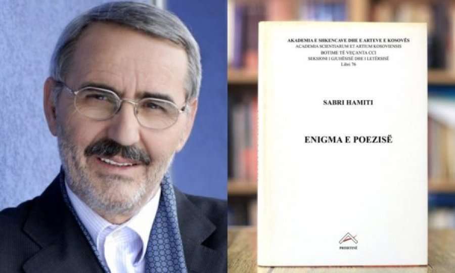 Sabri Hamiti: “Enigma e poezisë”