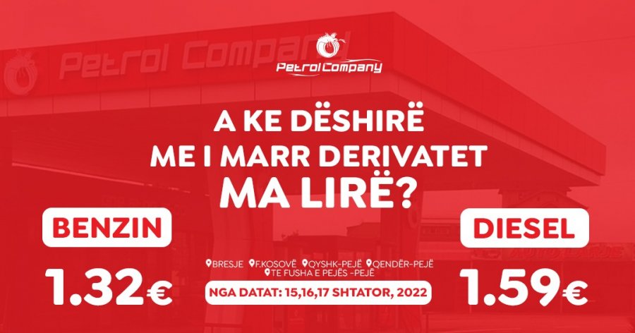 Petrol Company ul çmimet në disa pika të saj, dizeli 1.59 euro dhe benzina 1.32 euro