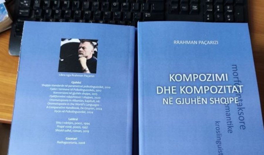 “Kompozimi dhe kompozitat në gjuhën shqipe”, libri i ri i Paçarizit