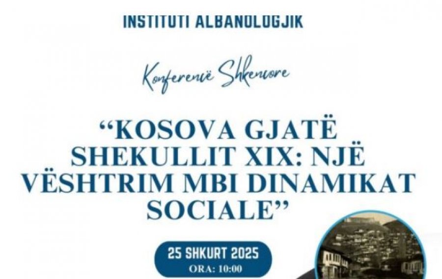 Studiues dhe njohës të historisë mblidhen në një konferencë shkencore në Prishtinë
