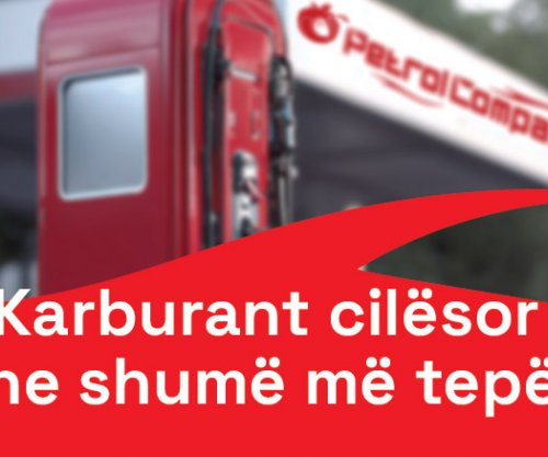 Karburant cilësor dhe shumë më tepër
