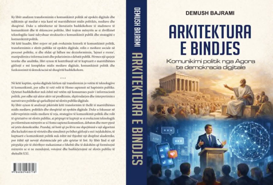Botohet libri “Arktektura e bindjes: Komunikimi politik nga Agora te demokracia digjitale” i Prof. dr. Demush Bajramit